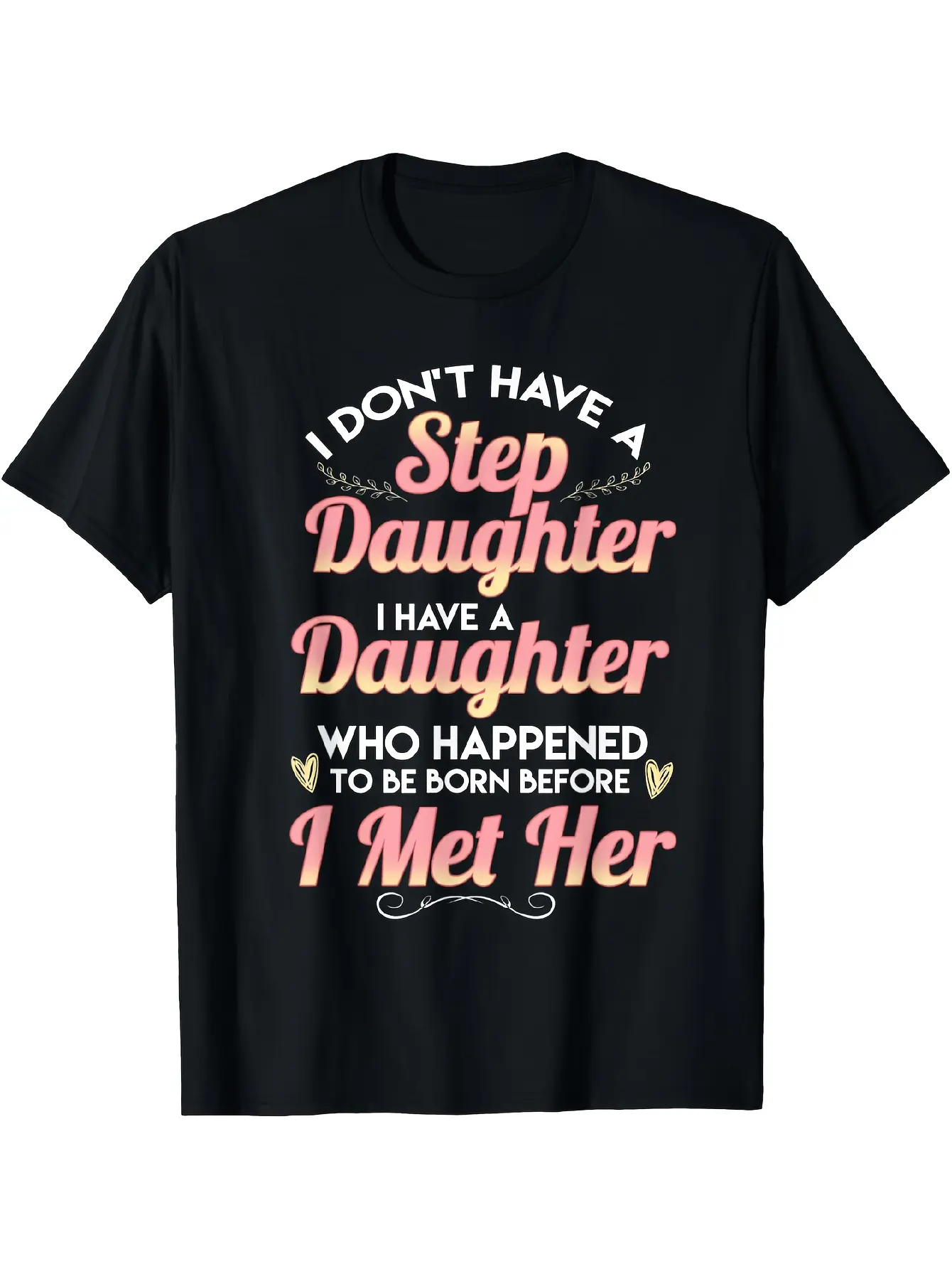 Step Daughter to Step Mom Mothers Day Gift T-Shirt unisex soft cotton short sleeve t shirt, vintage graphic casual tee for men women teens, perfect birthday holiday gift for camping travel gym daily street  wear