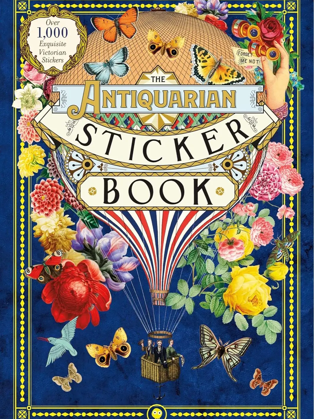 The Antiquarian Sticker Book: Over 1,000 Exquisite Victorian Stickers - Perfect for Collectors and Enthusiasts