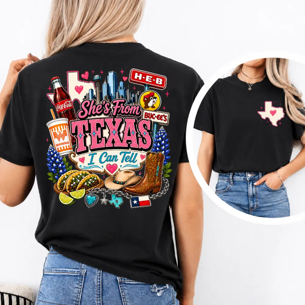 She's From Texas I Can Tell T-shirt, Retro She's From Texas Graphic Tee, Gift For Her, Casual Shirt, Full Colors, Full Sizes S-4XL