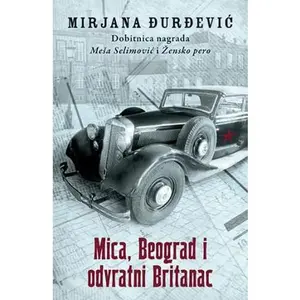 USED-Mica, Beograd i odvratni Britanac by Mirjana Ðurdevic (Paperback Bunko)