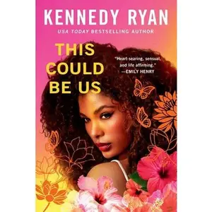 This Could Be Us -- Kennedy Ryan, Hardcover