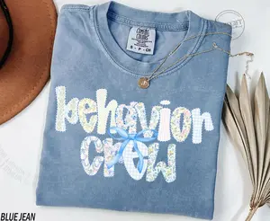 Comfort Colors® Behavior Crew Shirt, Special Education Teacher Shirt, Gift for Behavior Therapist, Aba Therapist Shirt, Cute Behavior Squad