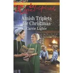 USED-Amish Triplets for Christmas (Love Inspired) by Carrie Lighte (Unknown)