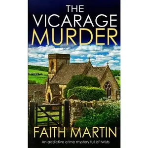USED-THE VICARAGE MURDER an addictive crime mystery full of twists (Monica Noble Detective) by FAITH MARTIN (Paperback)