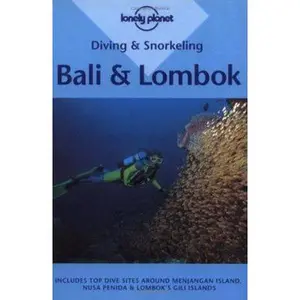 USED-Diving and Snorkeling Bali and Lombok (Lonely Planet) by Tim Rock (Paperback)