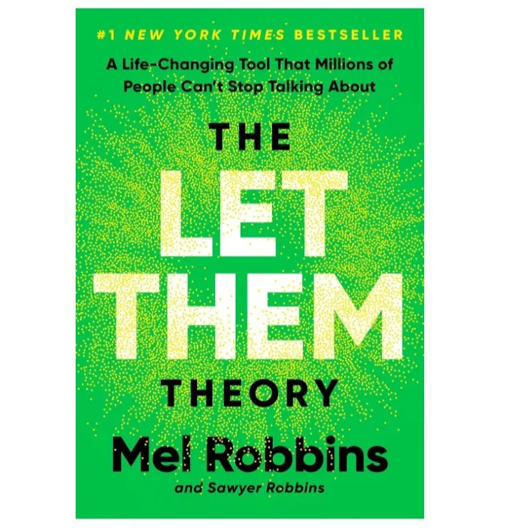 The Let Them Theory: A Life-Changing Tool That Millions of People Can't Stop Talking About