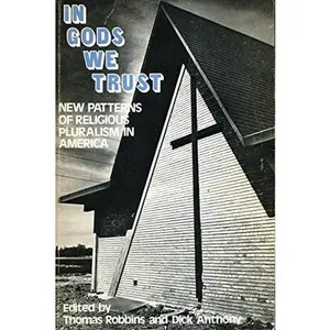 USED Book - In Gods We Trust: New Patterns of Religious Pluralism in America by Dick Anthony (Paperback) - english
