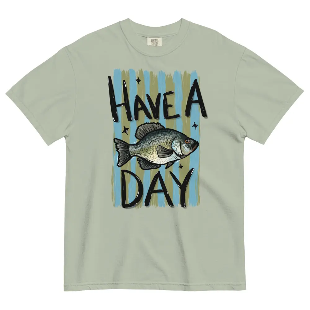 Women's "Have a Crappie Day" Comfort Colors Cotton t-shirt, Fishing Graphic Tee