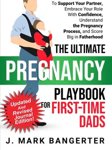 Dad's Pregnancy Guide and Journal