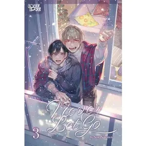 Never Let Go, Volume 3 -- Saki Sakimoto, Paperback