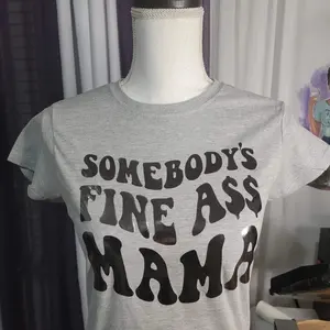 Somebody Fine ASS Mama