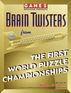 USED-Games Magazine Presents Brain Twisters from the First World Puzzle Championships (Other) by Will Shortz (Paperback)