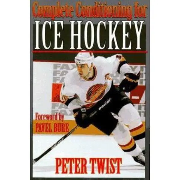 USED Book - Complete Conditioning for Ice Hockey by Peter Twist (Paperback) - english