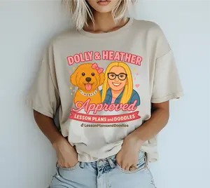 Dolly & Heather - Lesson Plans and Doodles Tee