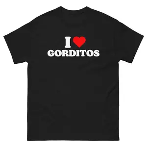 "I LOVE GORDITOS" T-SHIRT
