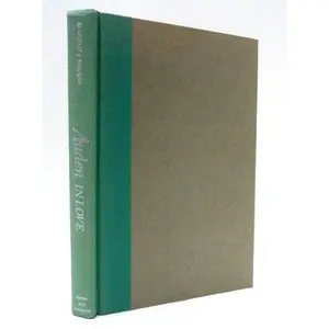 USED-Auden in Love: The intimate story of a lifelong love affair by Dorothy J. Farnan (Hardcover)