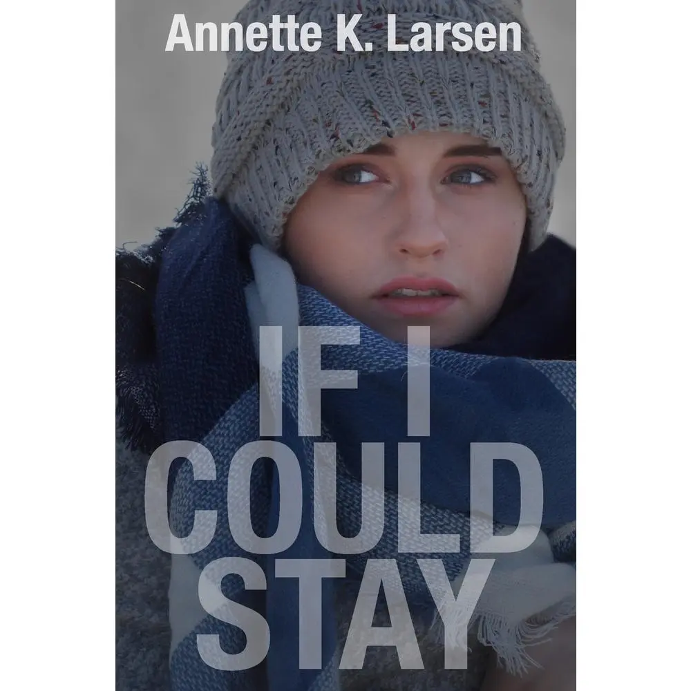 USED-If I Could Stay by Larsen, Annette K. (Paperback)