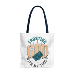 TRUSTING GOD WITH MY TOOLS , Carry Tote