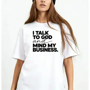 Crew Neck Cotton Polyester T-Shirt, "I TALK TO GOD and MIND MY BUSINESS" Funny Slogan Graphic Tee, y2k Fashion Casual Streetwear Humor Shirt for Men Women, Comfortable & Breathable Material, Trendy Aesthetic Outfit 2026, Gifts, SuperYi