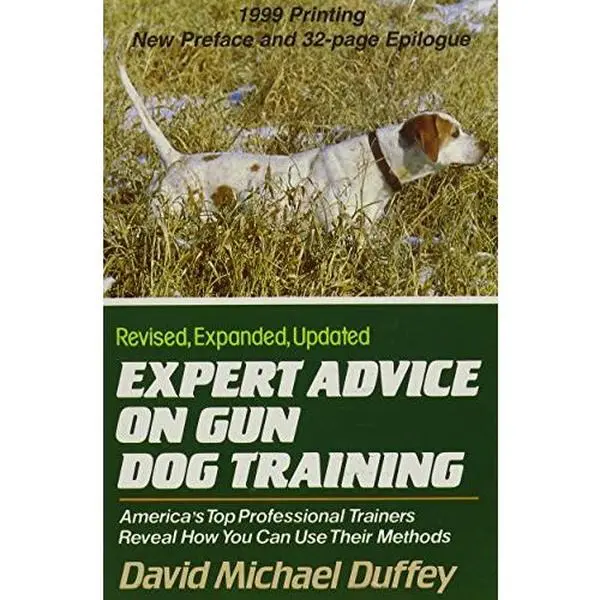 USED-Expert Advice on Gun Dog Training by David Duffey (Hardcover)