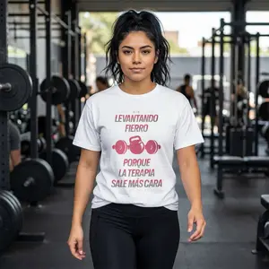 Levantando Fierro Porque La Terapia Sale Más Cara - Gym Tee, Mediumweight,  Cotton