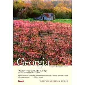 USED-Compass American Guides: Georgia, 3rd Edition (Full-color Travel Guide) by John T. Edge (Paperback)