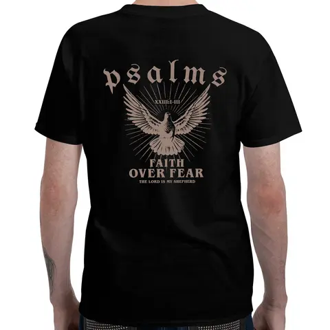 Faith Over Fear T-Shirt With Psalm 93 4 Design Loose Fit Crew Neck Short Sleeve For Men Casual Wear Sports Fan Gift In Glossy Black..