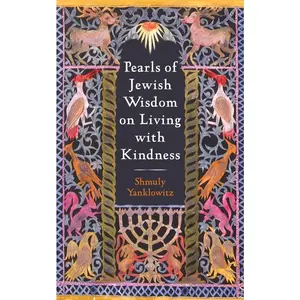 USED-Pearls of Jewish Wisdom on Living with Kindness by Yanklowitz, Shmuly (Paperback)