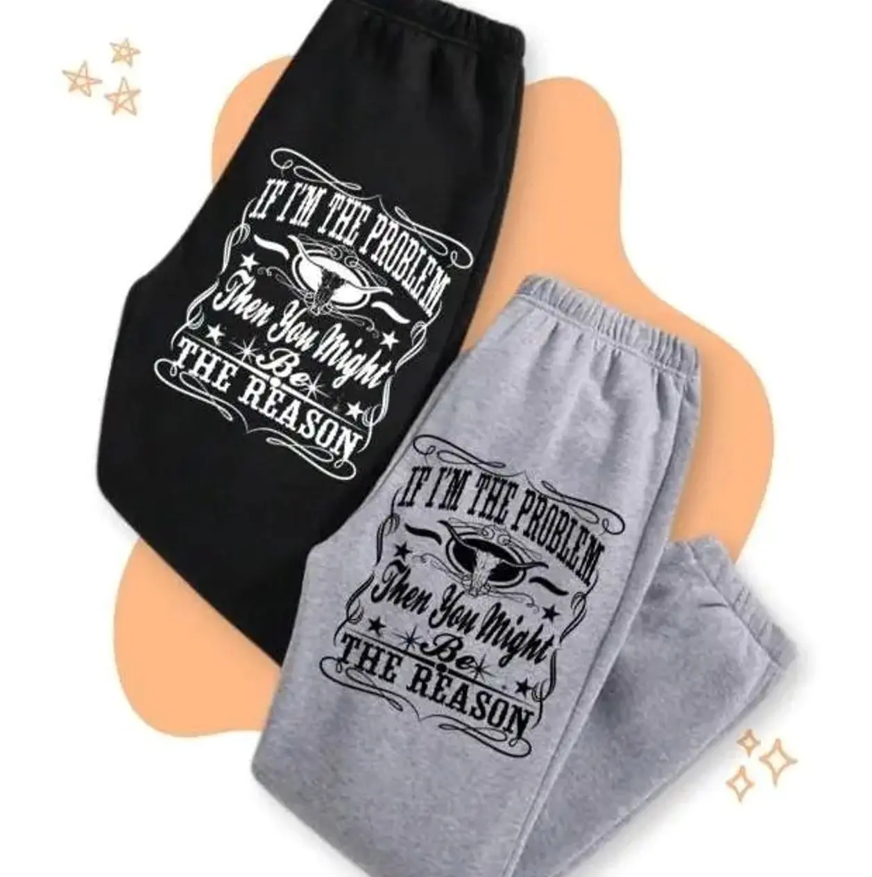 Vintage If I'm The Problem Then You Might Be The Reason Printed Sweatpants, Western Sweatpants, Country Music Sweatpants, Gift For him/her W