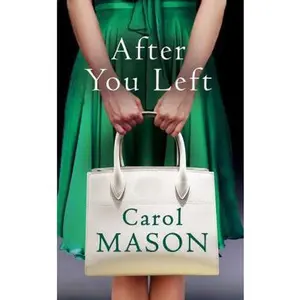USED-After You Left by Mason, Carol (Paperback)