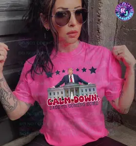 Calm Down, Daddy's Coming Home - Donald Trump design DTF (Direct To Film) Transfer | Ready for press | 2024 Election DTF | Premium Quality DTF | Trump design DTF