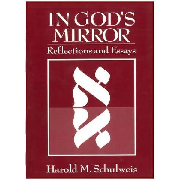 USED-In God's Mirror: Reflections and Essays by Harold M. Schulweis (Paperback)