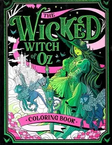 The Wicked Witch of Oz Coloring Book -- Editors of Thunder Bay Press - Paperback