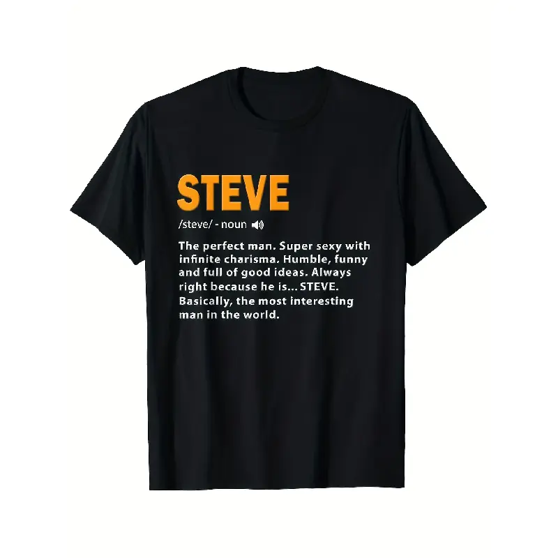 Funny Steve Definition T-Shirt for Men - Birthday Gift for Dad, Husband, Steve - White with Bold Orange Lettering - Premium Sm Heavyweight Tee - Funny Saying Shirt for Steve - Ideal BiComfortable Tee Graphic Print Shirt AllSeason Tee for Everyday