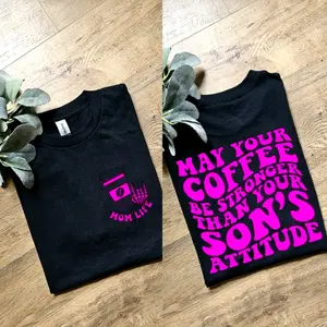 cute may your coffee be stronger than your sons attitude popular momlife motherhood retro wavy font scarcastic tee