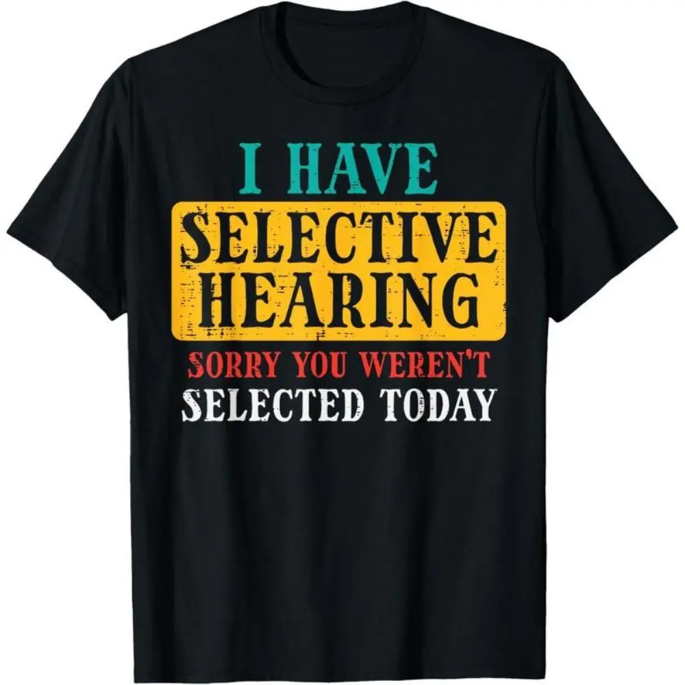 Men's Funny Graphic Tee, Soft Cotton Short Sleeve T-Shirt with "Selective Hearing" Print for Casual Daily Wear
