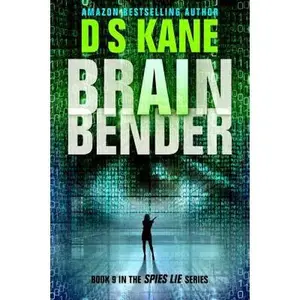 USED-brAInbender: Book 9 of the Spies Lie series by Kane, Ds (Paperback)