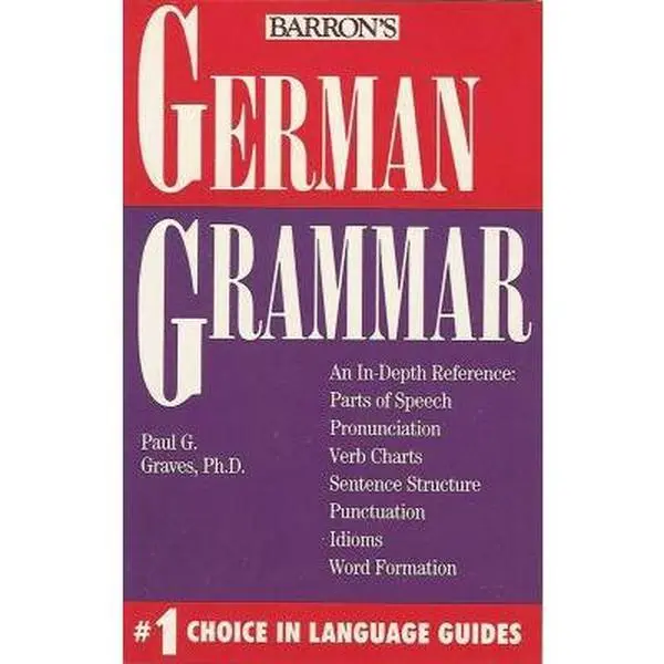 USED-German Grammar (Barron's Grammar) by Paul G. Graves (Paperback)