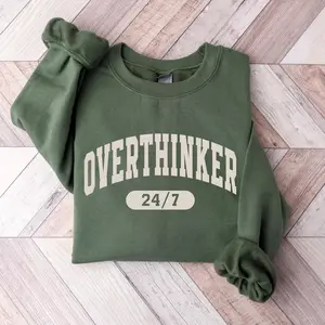 Overthinker Sweatshirt, Funny Gift for Friend, Gift for Her Overthinker Sweatshirt, Funny Sweatshirt - EVA RAMOS