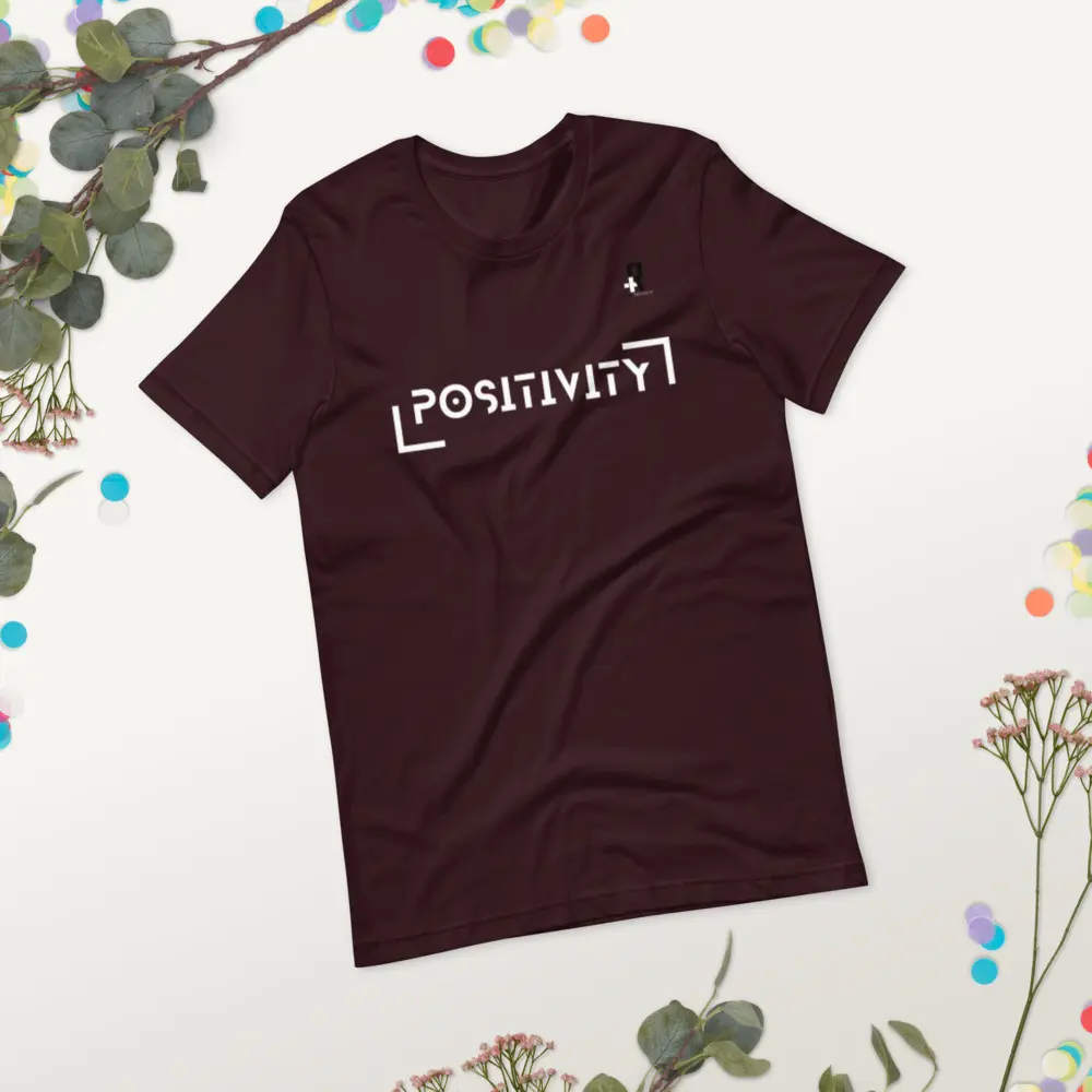 Positiivity T-Shirt