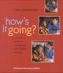 USED-How's It Going?: A Practical Guide to Conferring with Student Writers by Calkins, Lucy (Paperback)