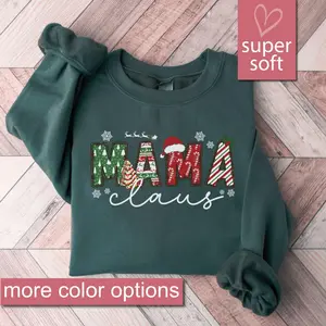 Mama Claus - Limited Time Sweatshirt