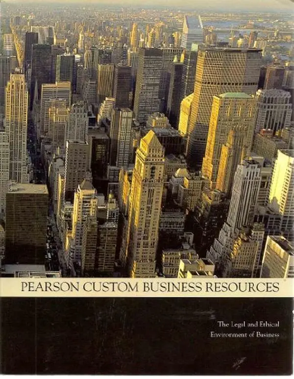 USED-Pearson Custom Business Resources: The Legal and Ethical Environment of Business (Pearson Custom Business Resources) by Nancy Kubasek, Bartley Brennan, M. Neil Brown, et al. (Paperback)