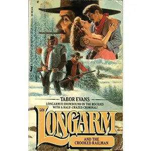 USED-Longarm and the Crooked Railman by Tabor Evans (Unknown)