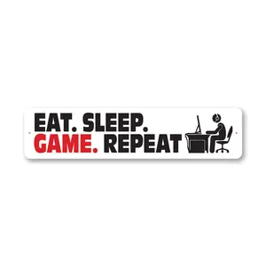 Eat Sleep Game Repeat Sign