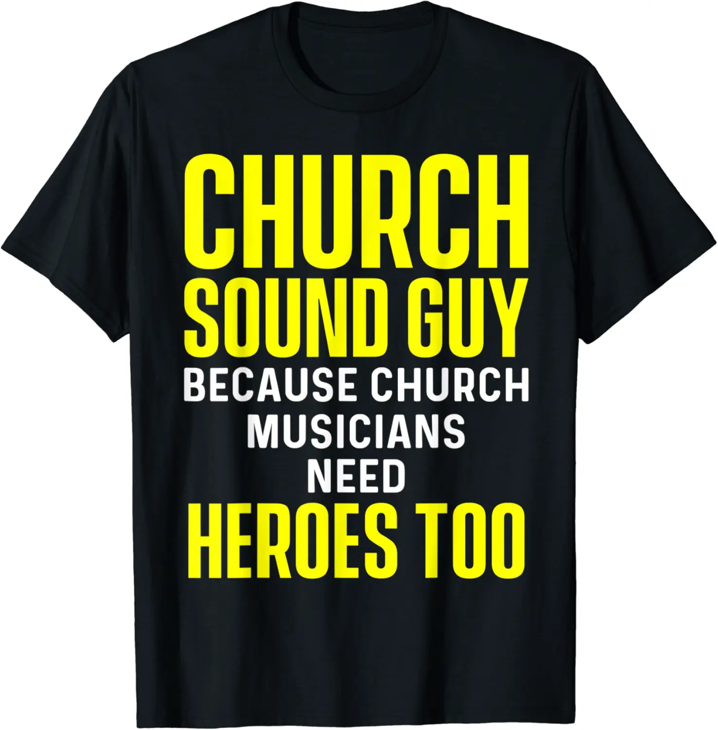 Church Sound Guy Audio Tech Engineer T-Shirt - Diegoort Shop 58B09JP864C5