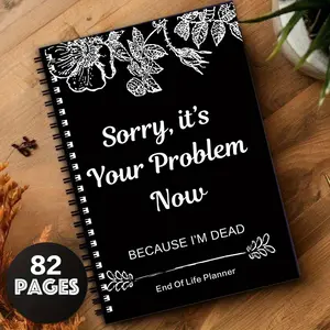 End-of-Life Will & Planning Notebook, Family Emergency & Final Affairs Organizer, Record Accounts, Passwords, Assets, Insurance, Debts, Medical & Funeral Arrangements, Important Contacts. Elderly Prep Journal, Funny Cover Memorial Gift