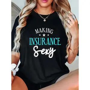 Making Insurance Sexy | Funny Insurance Agent Gift T-Shirt Casual Short Sleeve Shirt Clothes Cotton