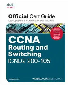 USED-CCNA Routing and Switching Icnd2 200-105 Official Cert Guide [With DVD] by Odom, Wendell (Hardcover)