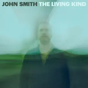 John Smith - The Living Kind  [VINYL RECORD - LP]
